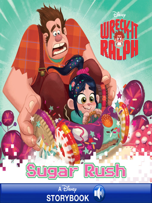 Title details for Sugar Rush: A Disney Read Along by Disney Books - Wait list